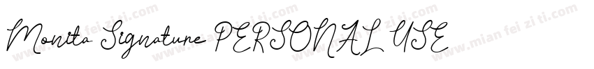 Monita Signature PERSONAL USE Bold字体转换